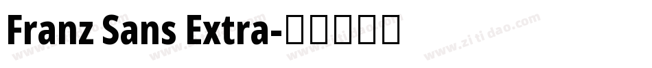 Franz Sans Extra字体转换